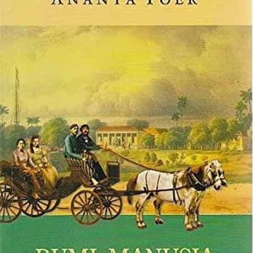 =) Bumi Manusia by Pramoedya Ananta Toer