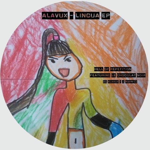 Alavux Featuring Le Chocolat Noir - Hell Of Repetition