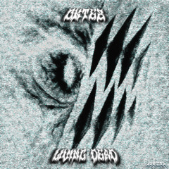 OKTEZ - LIVING DEAD [ FREE DOWNLOAD ]