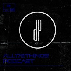 All172Things Podcast 01 (Hosted by: Pepill)