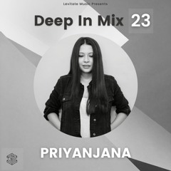 Deep In Mix 23 with Priyanjana