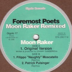 Foremost Poets - Moon Racker (Patrick Pulsinger Remix)