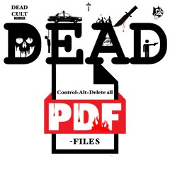 DEAD - Control+Alt+Delete all PDF-FILES 2026