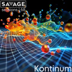 Savage Sessions 5th Anniversary | 68 | Kontinum [Germany]
