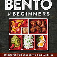 free EBOOK 📥 Bento for Beginners: 60 Recipes for Easy Bento Box Lunches by  Chika Ra