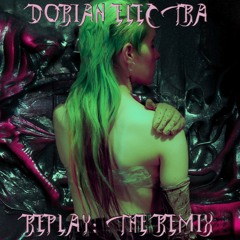Dorian Electra - Replay (Lady Gaga Remix)(100% Real)