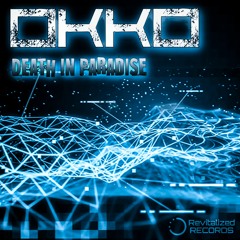 Okko - Death In Paradise ** Drops July 8th in stores **