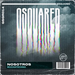 QSQR014 - Muchatechno - Nosotros (Original Mix)