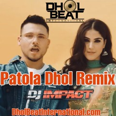 DBI - Patola Dhol Mix - Mickey Singh