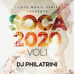 I Love Soca! 2020 Vol 1