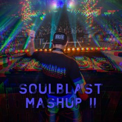 Soulblast Mashup II