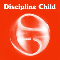 Discipline Child - Discipline Child - FrontMusic