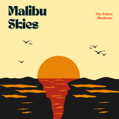 Malibu Skies