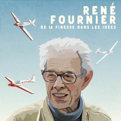 René Fournier, de la Finesse Dans les Idées - Dans les airs du temps #1