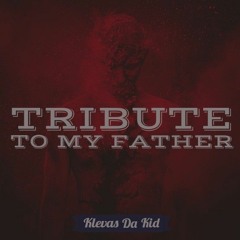 Tribute To My Father.mp3