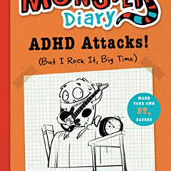 [Read] EPUB 🗸 Marvin's Monster Diary: ADHD Attacks! (But I Rock It, Big Time) (St4 M