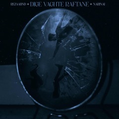 Dige Vaghte Raftane