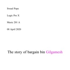 The story of bargain bin Gilgamesh