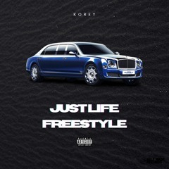 Just Life Freestyle