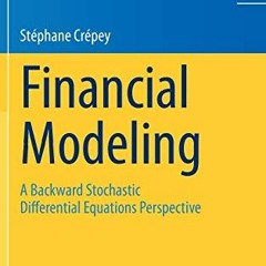 Access EPUB 📙 Financial Modeling: A Backward Stochastic Differential Equations Persp