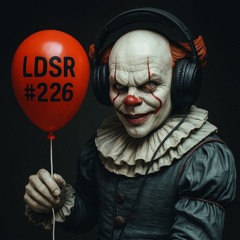 LDSR #226 - Halloween Edition