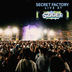 Secret Factory live at Sziget Festival 2025