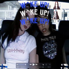 W^KE UP!(prod.Trilla)