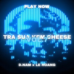 Trà Sữa Kem Cheese VOL 7 | D.Nam x Lê Hoàng | Happy New Year 2025