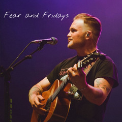 Zach Bryan - Fear and Fridays (Unreleased)