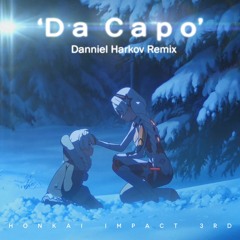 'Da Capo' from Honkai Impact 3rd (Smoothie Remix)
