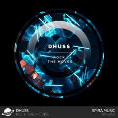 dhuss - Rock The Moves [SM155]