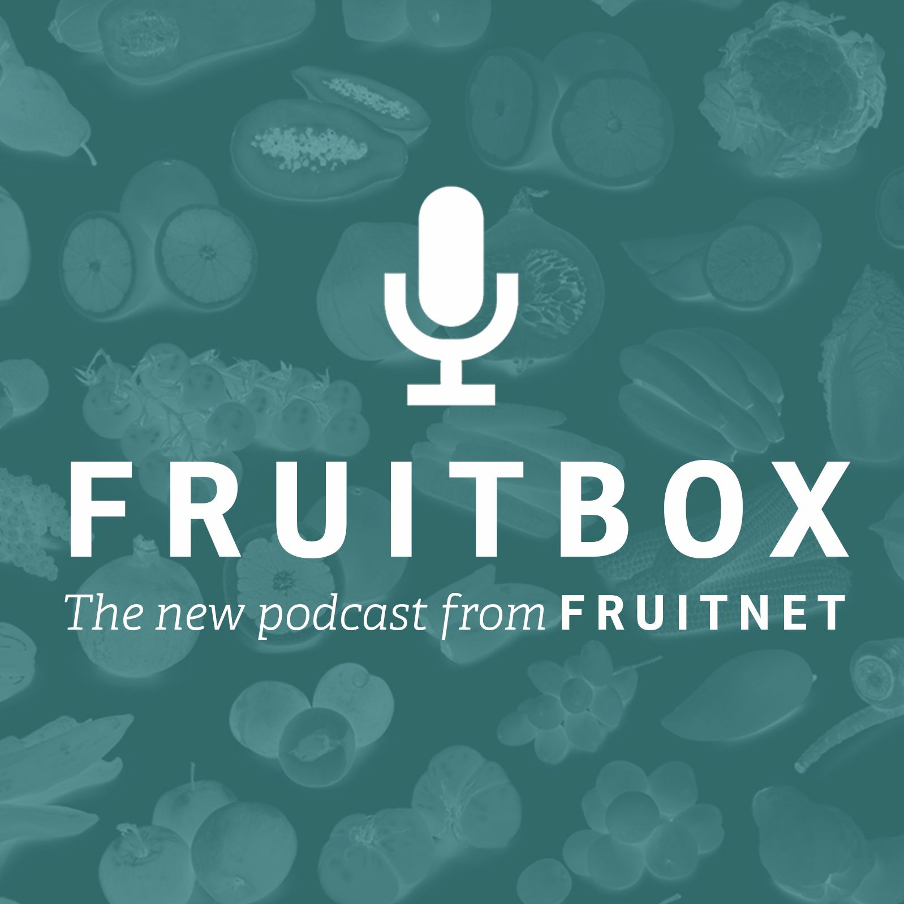 Fruitnet podcasts