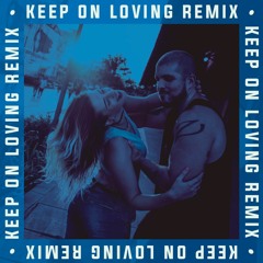 Keeping On Love