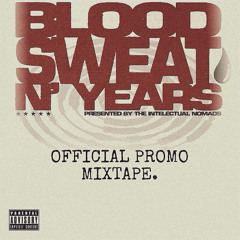 BLOOD SWEAT & YEARS ‘25 OFFICIAL PROMO MIXTAPE | HIP HOP // BBOY // BGIRL // BREAK MIX