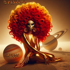Feel My Alien No - No Zone