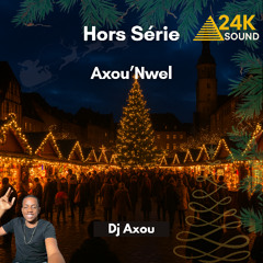 Axou'Nwel #A l'ancienne 2025