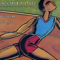 Get KINDLE 📕 Wilma Unlimited: How Wilma Rudolph Became the World's Fastest Woman by