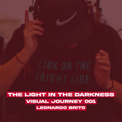 Leonardo Brito - The Light in the Darkness - Organic Techno, Melodic Techno, Progressive Techno, Techno - 125 a 128.