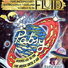 Pabsy Live from Fluid510 12/30/23