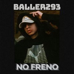 No Freno - Baller