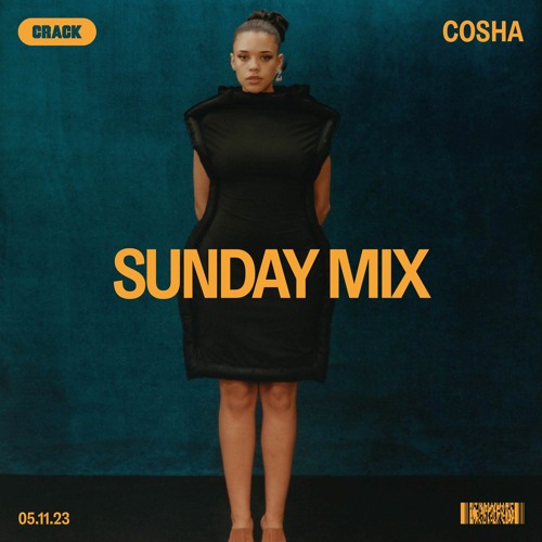 Sunday Mix: Cosha