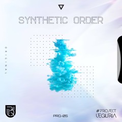 Nothing[F/C Project LEQURIA - "SYNTHETIC ORDER"]