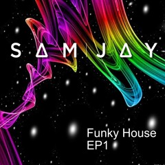 Funky House EP 1 - Mix