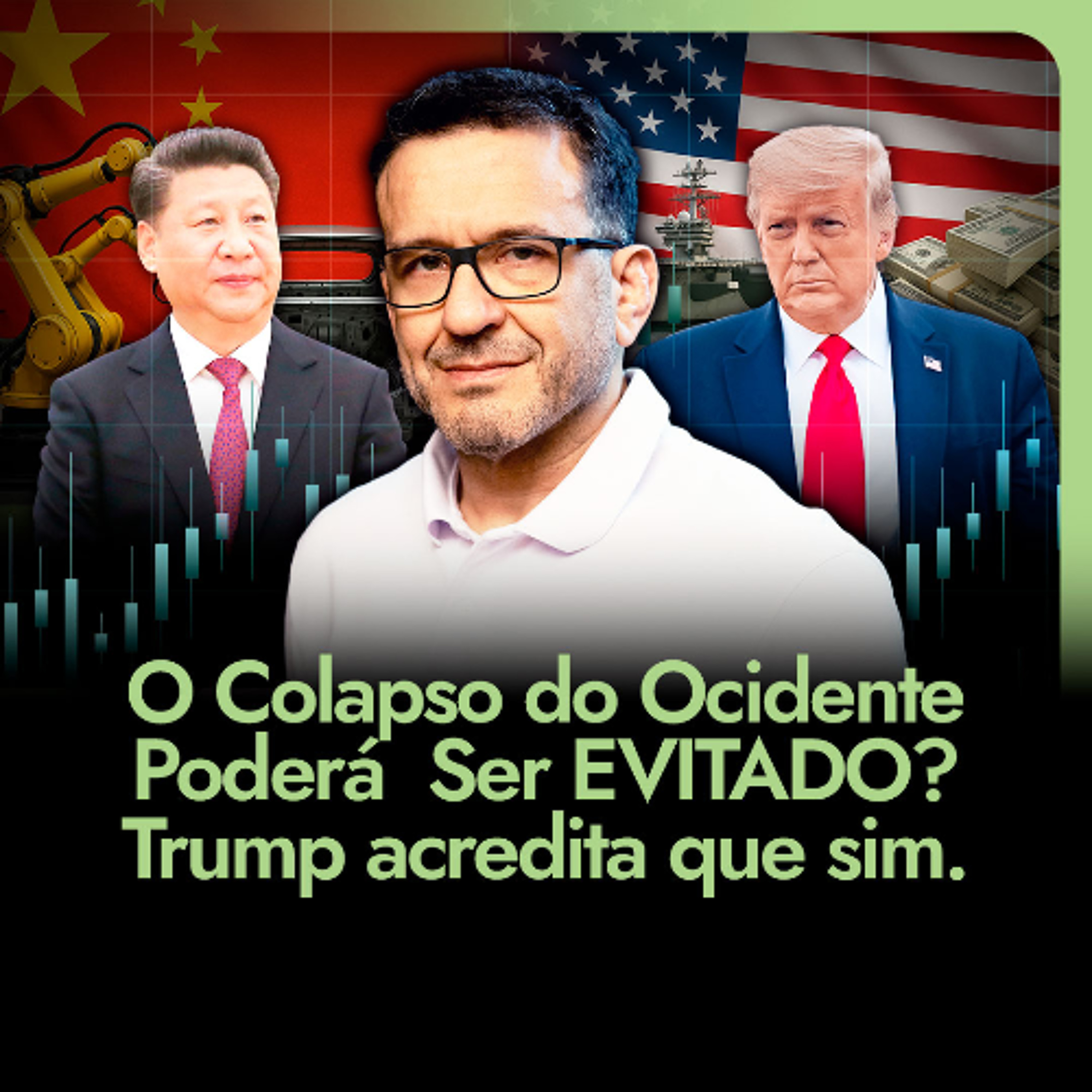 O Colapso do Ocidente Poderá Ser EVITADO? Trump acredita que sim. | GEOECONOMIA episode artwork