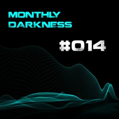 Monthly Darkness 014