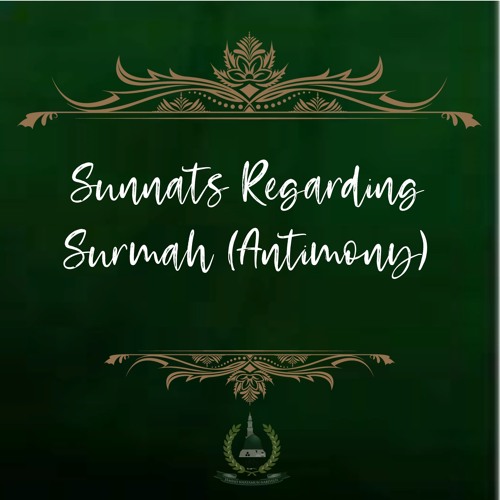 33. Sunnats Regarding Surmah (Antimony)