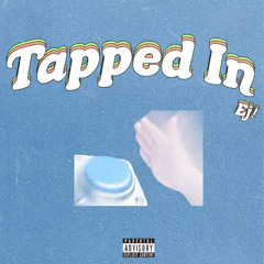 TAPPED IN (prod. by J-6ix & Tsukudu)