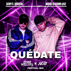 QUEVEDO || BZRP Music Sessions #52 (Edim Williox x AXIS Festival Mix)