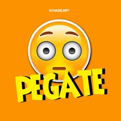 DJ Hazel Mty - PEGATE LENTO (Hasta El Piso) (ft. DJ MOY)