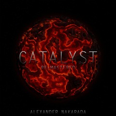 Catalyst (Remastered)